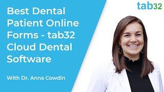 Best Dental Patient Online Forms - tab32 Cloud Dental Software