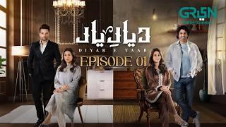 Diyar e Yaar Episode 01 [ENG CC] - Mikaal Zulfiqar - Mahenur Haider - Zaviyar Ijaz - 16th Dec 2024