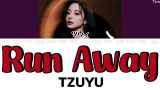 Run Away - TZUYU(ツウィ)【日本語字幕/カナルビ/歌詞】