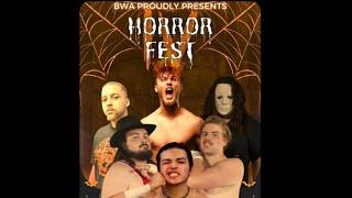 BWA Presents: Horror Fest 4! October 26th 2024