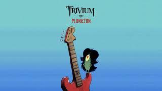 PLANKTON - DYING IN YOUR ARMS (Trivium Cover)