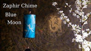 Zaphir chime - Blue Moon