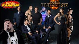 Legends of Fandom | The Dark Universe