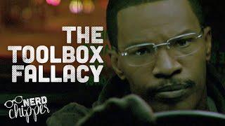 The Toolbox Fallacy