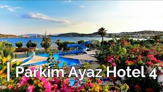 Parkim Ayaz Hotel 4*, Bodrum, Turkey