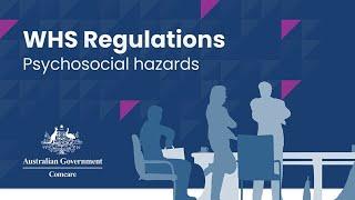 WHS Regulations - Psychosocial hazards