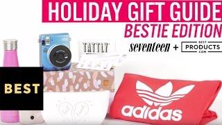 Best Friend Holiday Gift Guide | BestProducts.com