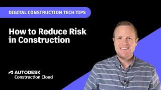 How to Reduce Risk in Construction