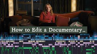 How to Edit a Documentary Film