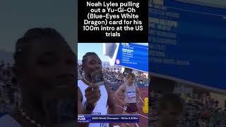 Noah Lyles pulling out a Yu-Gi-Oh (Blue-Eyes White Dragon) card for his 100m intro at the US trials