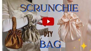 DIY SCRUNCHIE BAG |•••BEGINNER FRIENDLY TUTORIAL•••| Summer inspo