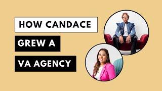 How Candace Grew Her Virtual Assistant Agency Full-Time