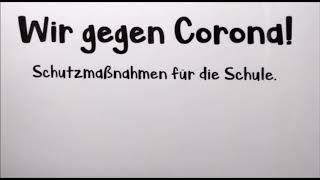 Lernvideo: Wir gegen Corona! SCHUTZMAßNAHMEN FÜR DIE SCHULE