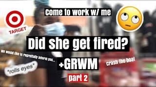 #work #quarantine COME TO WORK WITH ME @ TARGET PART 2 |2021| DID SHE GET FIRED?... | Nia Ayanna TV