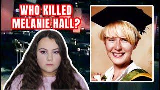 THE MURDER OF MELANIE HALL