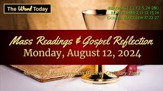 Today's Catholic Mass Readings & Gospel Reflection - Monday, August 12, 2024