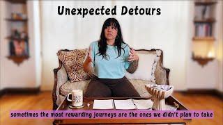 Episode 13 - Unexpected Detours: Embracing Life's Unplanned Adventures"