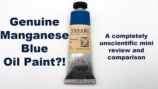 Genuine Manganese Blue Oil Paint You Can Buy RIGHT NOW?! Vasari Oil Paint Mini Comparison!