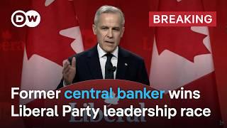 Mark Carney chosen to succeed Trudeau as Canada's prime minister and Liberal Party leader | DW News