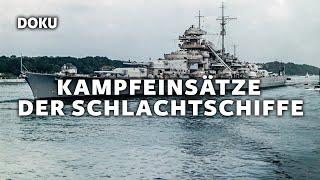 Kampfeinsätze der Schlachtschiffe (KRIEGSMARINE, seltene Aufnahmen, Geschichte Dokumentation)