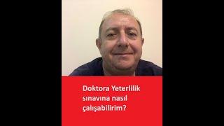 Doktora Yeterlilik Sınavına Çalışırken nasıl bir yol izleyebilirim?