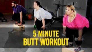 5 Minute Butt Workout: Tone and Lift Your Butt!