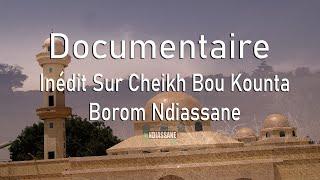 Exusif: Documentaire Sur Les Traces De Cheikh Bou Mouhamed Kounta Borom  Ndiassane 1840-1914 1ère Pt