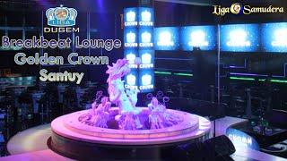 Breakbeat Lounge Golden Crown Melayang Santai - Dj Boyan