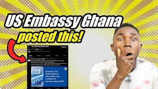 The US Embassy Ghana posted this! - checking American Lottery 2025 selections!