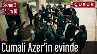 Çukur 3.Sezon 16.Bölüm - Cumali Azer'in Evinde