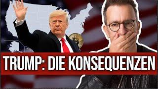 Trump: Die Konsequenzen.