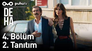 Deha 4. Bölüm 2. Tanıtım