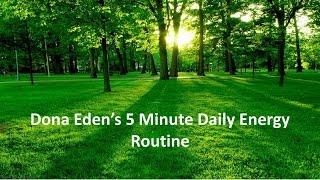 Donna Eden's 5 Minute Daily Energy Routine  - Tutorial