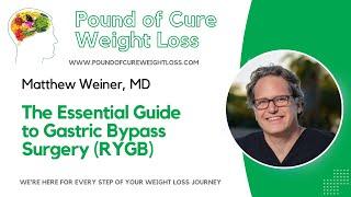 The Essential Guide to Gastric Bypass Surgery (RYGB)