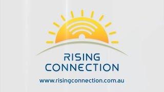 Getting the Connection right makes life great - Rising Connection