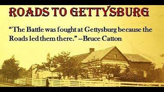 The Roads to Gettysburg