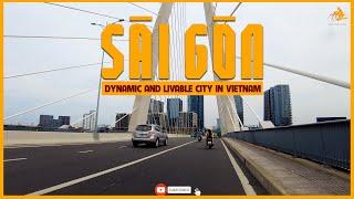 Ho Chi Minh City (Saigon) | DYNAMIC AND LIVABLE CITY IN VIETNAM | Saigon today