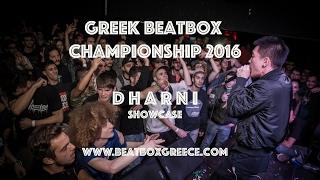 DHARNI \SHOWCASE/ GREEK BEATBOX CHAMPS '16