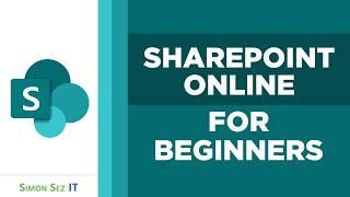 SharePoint Online for Beginners Training: 2 Hour Tutorial Course for Microsoft SharePoint