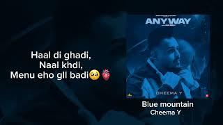 Blue mountain || Cheema Y, New Punjabi song 2024 Lyrical video