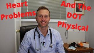 Heart problems and the DOT physical