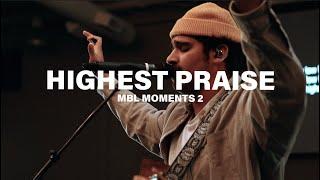 Highest Praise (We Get Low) (Feat. Brennan Joseph)