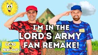 I'm In the Lord's Army | FAN REMAKE! ️ ️ Sunday School Songs!