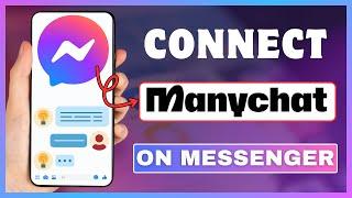 How To Connect ManyChat To Facebook Messenger | Set Up Messenger Automation