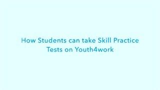 How to prepare for Skill Tests by using Youth4work's Practice Test