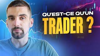 What is a trader?