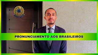 PRONUNCIAMENTO AOS BRASILEIROS DA RONDA - BEN MENDES