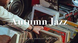 [Playlist] 재즈라 쓰고 가을이라 읽는 | 11 Hours | Autumn Jazz | Relaxing Background Music