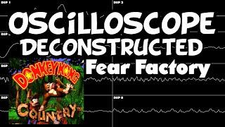 Donkey Kong Country - Fear Factory - Oscilloscope Deconstruction