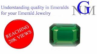 Understanding quality in Emeralds - for your Emerald Jewelry